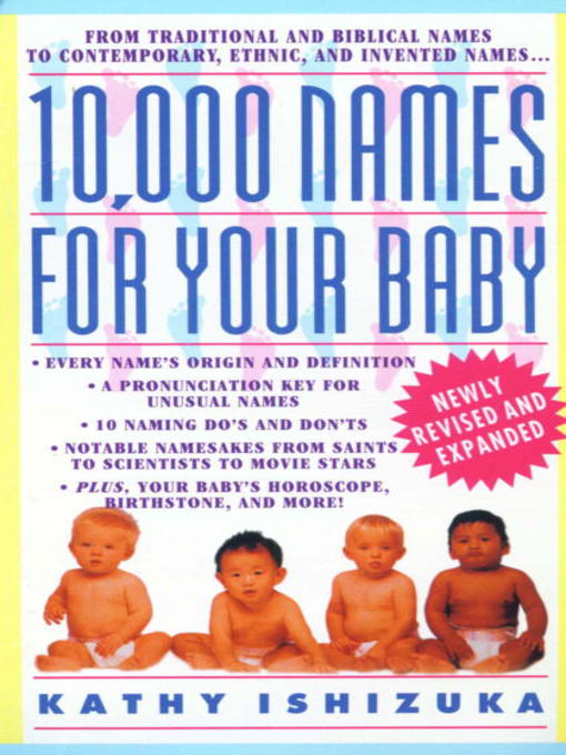 Title details for 10,000 Names for Your Baby by Kathy Ishizuka - Available